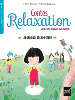 cover image of Contes de la relaxation--Le Rossignol et l'Empereur